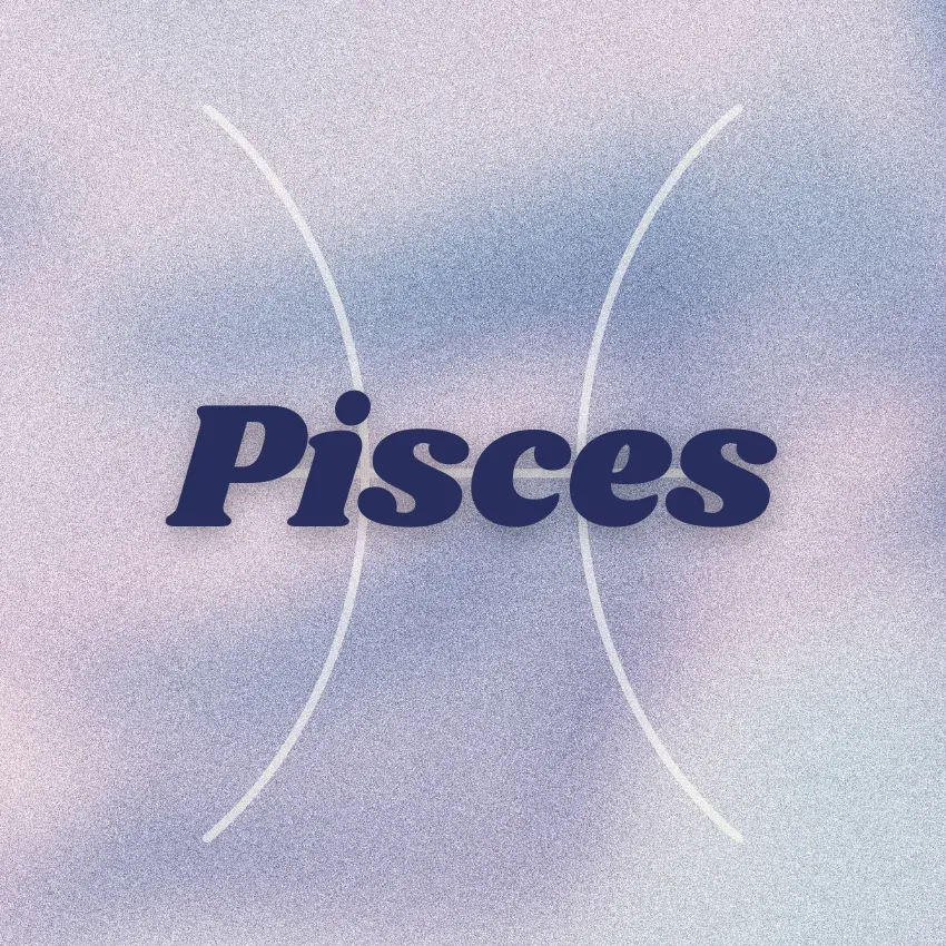 pisces zodiac signs message universe august 7 2026