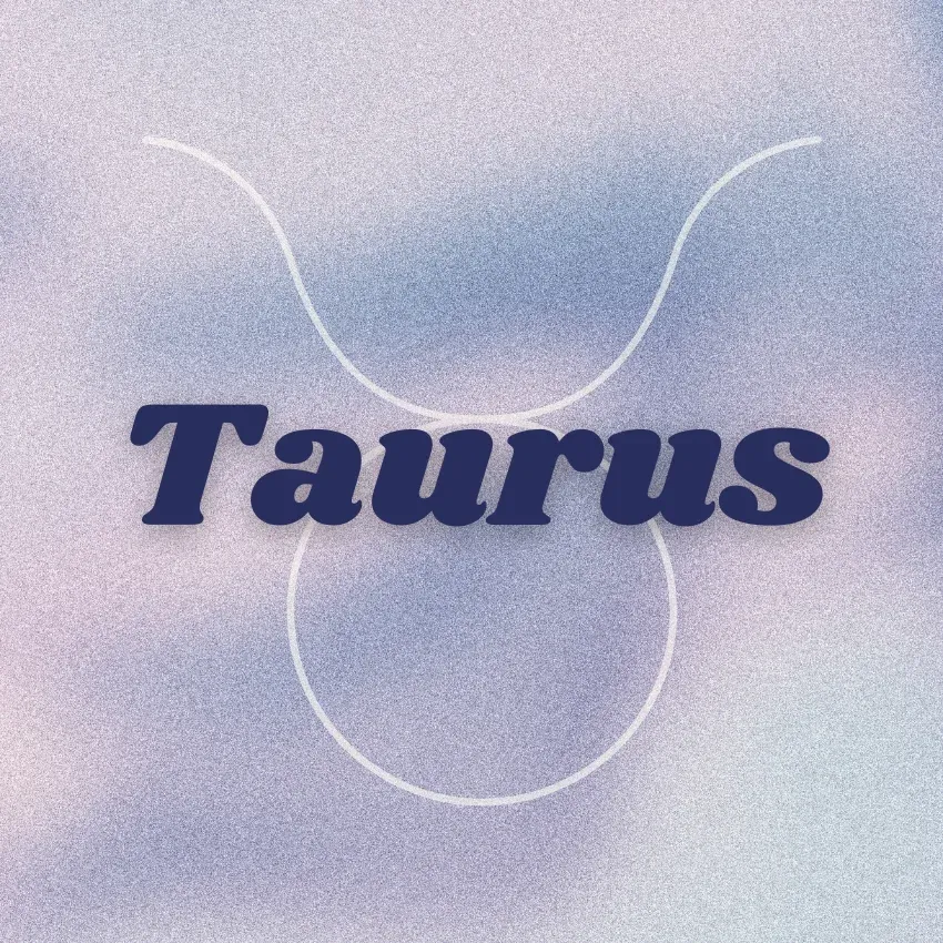 taurus zodiac signs powerful era august 1 2026