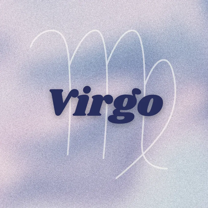 virgo zodiac signs message universe august 7 2026