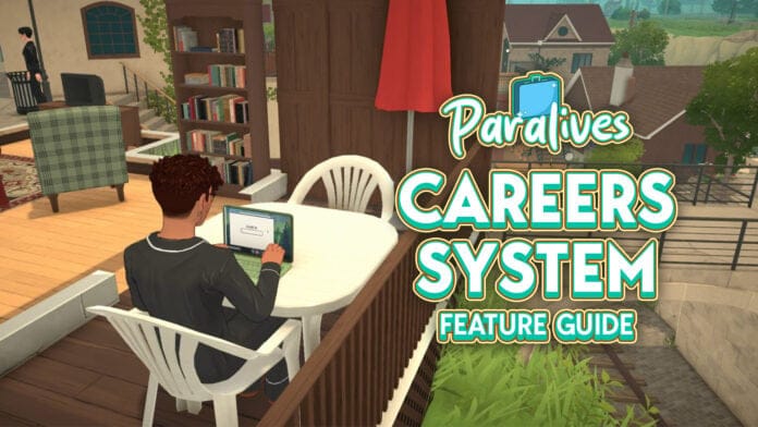 เปิดระบบอาชีพใน Paralives ฉบับสมบูรณ์ ก่อน Early Access เปิดตัว