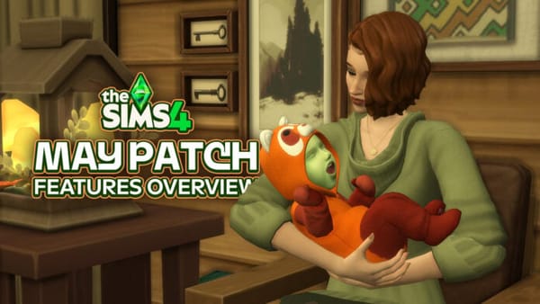 ทดสอบ Sims 4 May Patch กับ 150 บั๊กฟิกซ์ใหญ่ ระบบเสื้อชั้นใน และฟีเจอร์เลี้ยงทารกใหม่